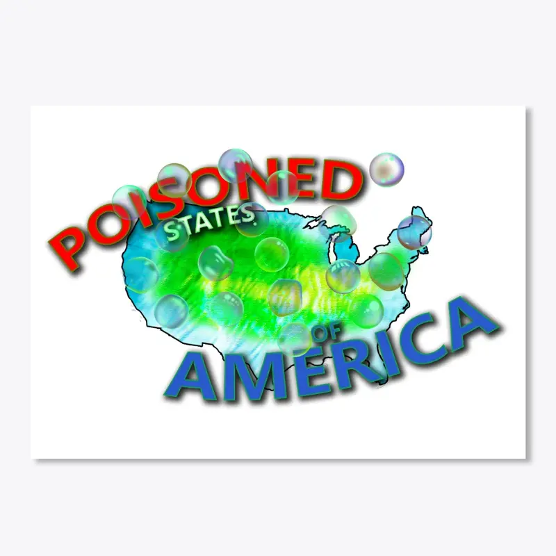 Poisoned States of America